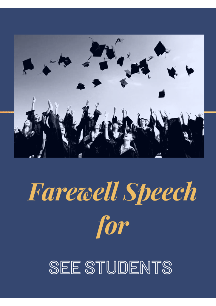 The best farewell speech for SEE students in English